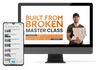 BUILT FROM BROKEN RECOVERY SYSTEM (Book, Video Library, Master Class, & Regenerative Therapies Guide) SaltWrap
